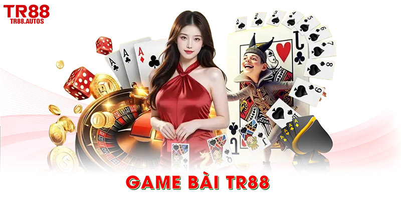 Game bài TR88