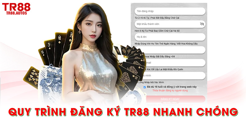 Quy trình đăng ký TR88 nhanh chóng, chính xác nhất